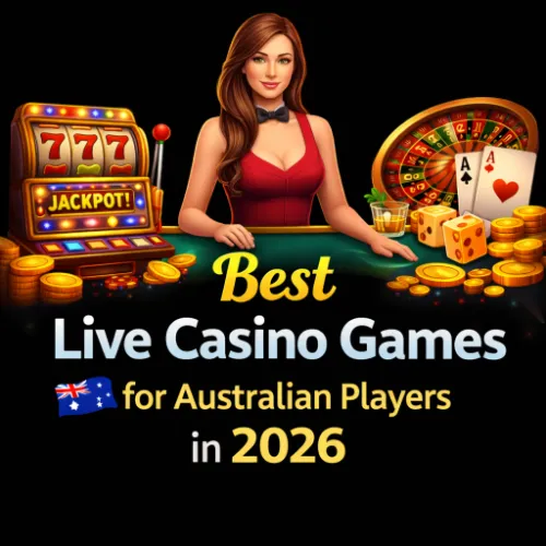 Best Live Casino Games for Australian Players in 2026