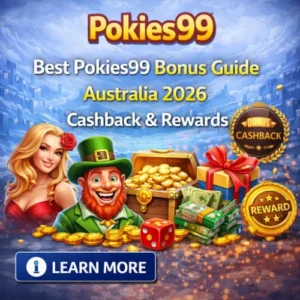 pokies99 bonus guide australia